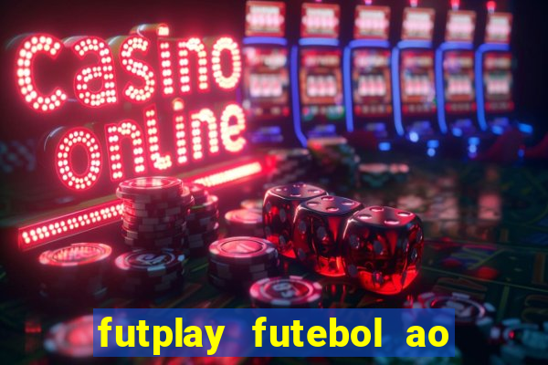 futplay futebol ao vivo apk